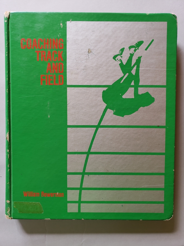 Publications 6 + Bowerman 9 - Coaching Track and Field by William J. Bowerman | Publications