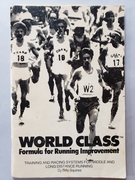 Publications 8 - World Class Formula for Running Improvement by Billy Squires | Publications