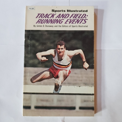 Image Publications 49 - Track and Field: Running Events - Sports Illustrated by T+F writing legend Jim Dunaway